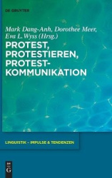 Protest, Protestieren, Protestkommunikation