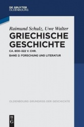 Griechische Geschichte ca. 800-322 v. Chr. - Band 2: Forschung und Literatur