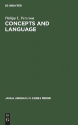 Concepts and language - An essay in generative semantics and the philosophy of language