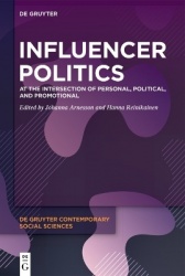 Influencer Politics - At the Intersection of Personal, Political, and Promotional