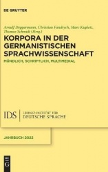 Korpora in der germanistischen Sprachwissenschaf - Mündlich, schriftlich, multimedial
