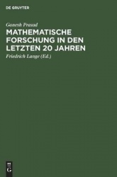 Mathematische Forschung in den letzten 20 Jahren - Rede gehalten am 31. Januar 1921 vor der Mathematischen Gesellschaft Benares