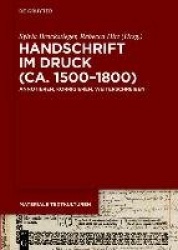 Handschrift im Druck (ca. 1500–1800) - Annotieren, Korrigieren, Weiterschreiben
