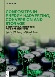 Composites in Energy Harvesting, Conversion and Storage - Biocomposites, Nanocomposites and Bionanocomposites