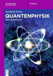 Quantenphysik - Quantenmechanik