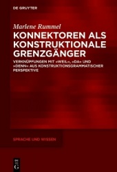Konnektoren ALS Konstruktionale Grenzgänger - Verknüpfungen Mit 