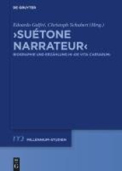 >Suétone Narrateur - Biographie Und Erzählung in >De Vita Caesarum