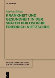 Krankheit und Gesundheit in der späten Philosoph - Eine psychophysiologische Analyse des Leibes und des dionysischen Künstlers