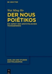 Der Nous Poiētikos - Ein Aspekt Der Aristotelischen Transzendenz