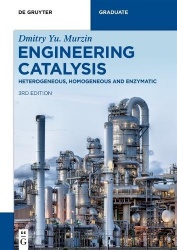 Engineering Catalysis - Heterogeneous, Homogeneous and Enzymatic