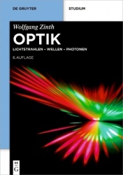 Optik - Lichtstrahlen - Wellen - Photonen