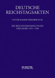Die Reichsversammlungen Der Jahre 1455 Bis 1458