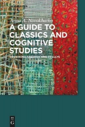 A Guide to Classics and Cognitive Studies - Reviewing findings and results