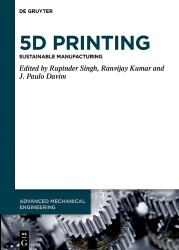 5D Printing - Sustainable Manufacturing