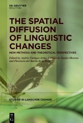 The Spatial Diffusion of Linguistic Changes - New Methods and Theoretical Perspectives