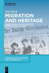 Migration and HERitage - Gender Mining the 19th-Century German-American Press
