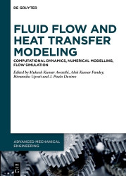 Fluid Flow and Heat Transfer Modeling - Computational Dynamics, Numerical Modeling, Flow Simulation