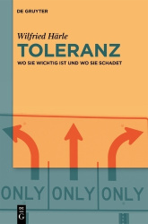Toleranz - Wo Sie Wichtig Ist Und Wo Sie Schadet