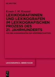 Lexikografinnen und Lexikografen im lexikografis - Von den Ausgangsdaten zum Wörterbuchartikel