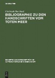 Bibliographie Zu Den Handschriften Vom Toten Meer
