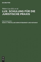 Freiwillige Gerichtsbarkeit und Notariat