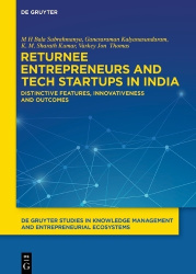 Returnee Entrepreneurs and Tech Startups in India - Distinctive Features, Innovativeness and Outcomes