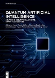 Quantum Artificial Intelligence - Advancing Security, Healthcare, Smart Technologies