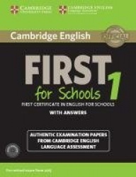 Cambridge English First for Schools 1 for updated exam. Student's Book with answers and downloadable audio