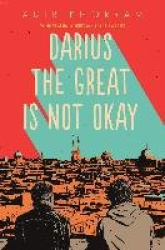 Darius the Great Is Not Okay