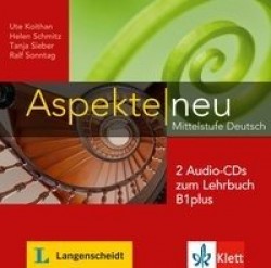 Aspekte neu B1 plus. 2 Audio-CDs zum Lehrbuch