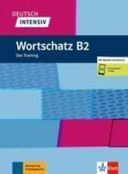 Deutsch intensiv Wortschatz B2. Das Training. Buch + Online