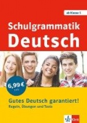 Schulgrammatik Deutsch ab Klasse 5. Regeln,Übungen und Tests