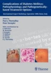 Pathophysiology and pathogenetically based tretment options of diabetic complica