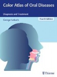 Color Atlas of Oral Diseases - Diagnosis and Treatment