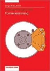Kraftfahrzeugtechnik. Formelsammlung