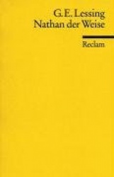 Nathan der Weise. Ein dramatisches Gedicht in fünf Aufzügen. Textausgabe mit Anmerkungen/Worterklärungen