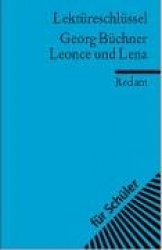 Leonce und Lena. Lektüreschlüssel für Schüler
