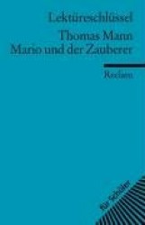 Mario und der Zauberer. Lektüreschlüssel für Schüler