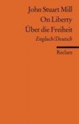 On Liberty /Über die Freiheit
