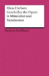 Geschichte der Päpste in Mittelalter und Renaissance