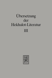 Übersetzung der Hekhalot-Literatur - Band 3: §§ 335-597