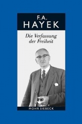 Gesammelte Schriften in deutscher Sprache - Abt. B Band 3: Die Verfassung der Freiheit