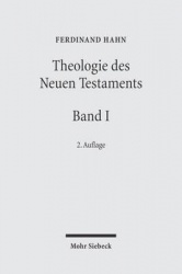 Studien zum Neuen Testament - Band I: Grundsatzfragen, Jesusforschung, Evangelien