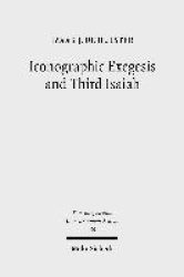 Iconographic Exegesis and Third Isaiah