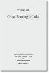 Cross-Bearing in Luke