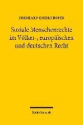 Soziale Menschenrechte im Völker-, europäischen und deutschen Recht
