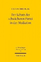 Der Schutz der schwächeren Partei in der Mediation