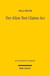 Der Alien Tort Claims Act - Zwischen Völkerrecht und amerikanischer Außenpolitik