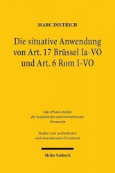 Die situative Anwendung von Art. 17 Brüssel Ia-VO und Art. 6 Rom I-VO - Eine Untersuchung des kollisions- und zuständigkeitsrech