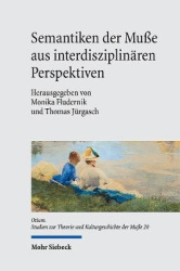 Semantiken der Muße aus interdisziplinären Perspektiven
